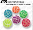 NEON WEAVING BALL